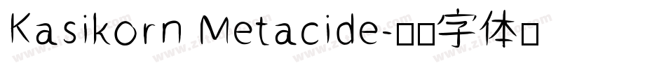 Kasikorn Metacide字体转换